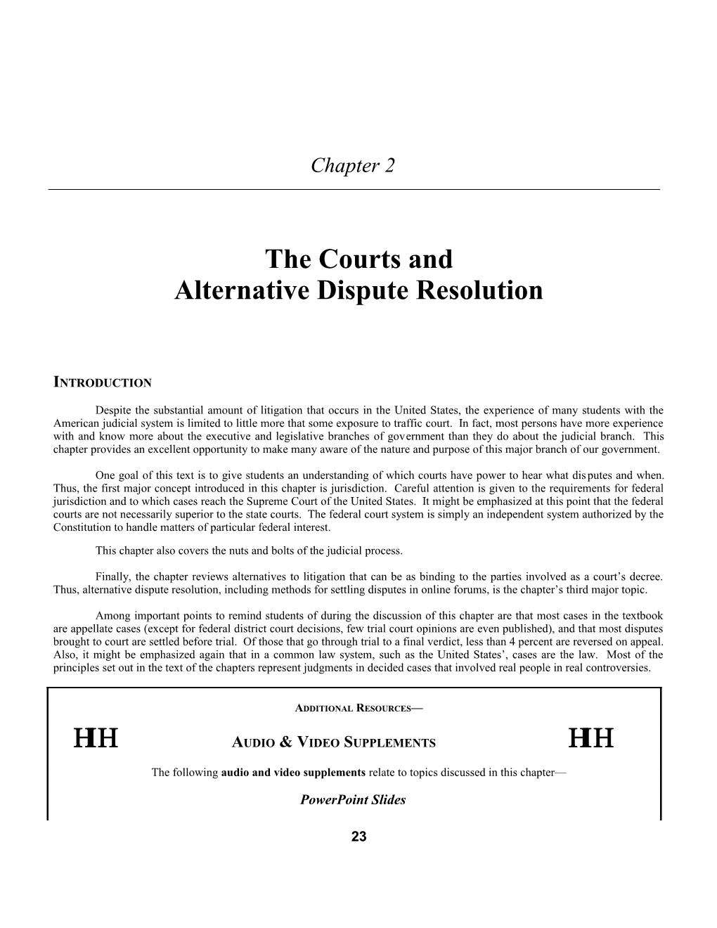 Chapter 2: the Courts and Alternative Dispute Resolution 1