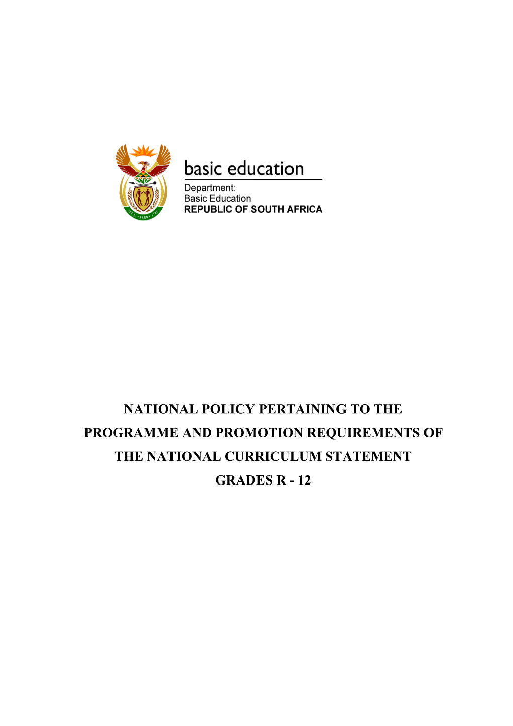 National Policy Pertaining to the Programme and Promotion Requirements of the National