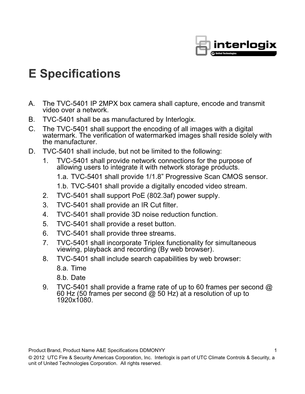 TVC-1201/TVC-3201 H.264 IP 1.3MPX Box Camera A&E Specifications