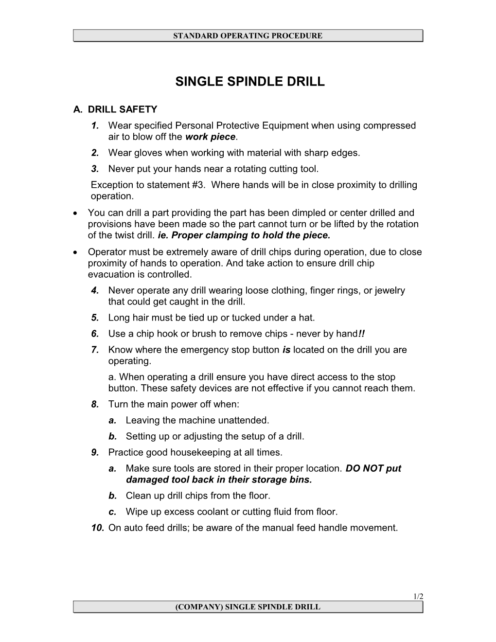 Single Spindle Drill