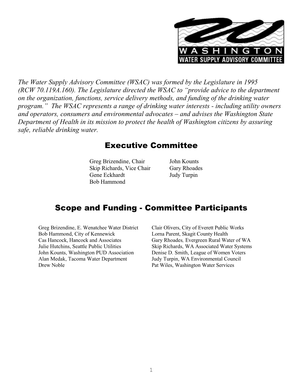 The Water Supply Advisory Committee (WSAC) Was Formed by the Legislature in 1995
