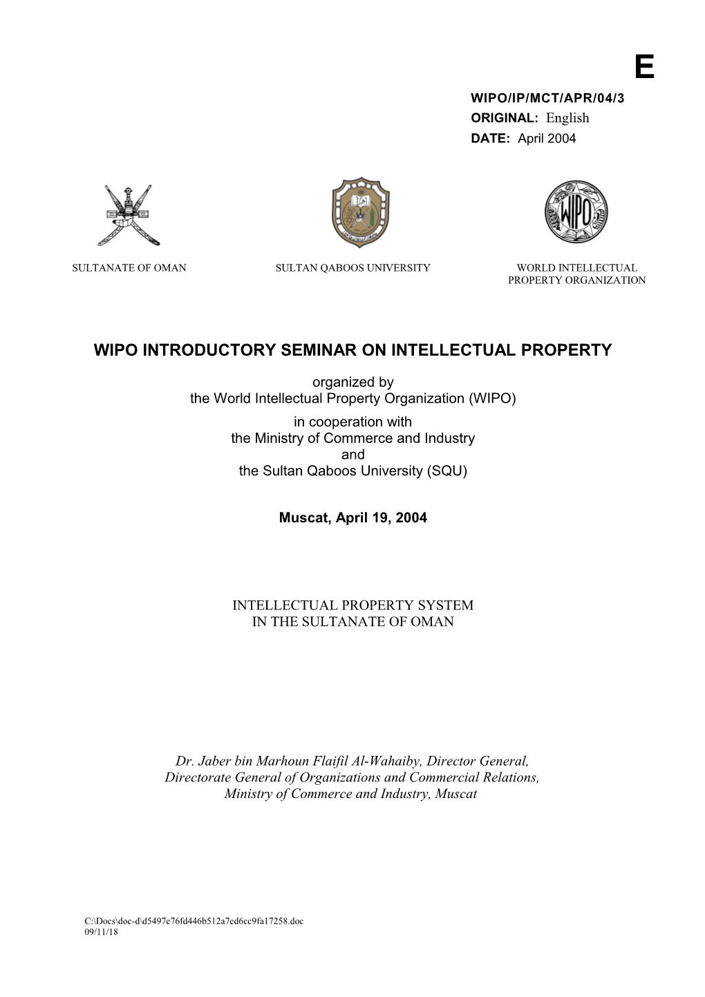 WIPO/IP/MCT/APR/04/3: Intellectual Property System in the Sultanate of Oman