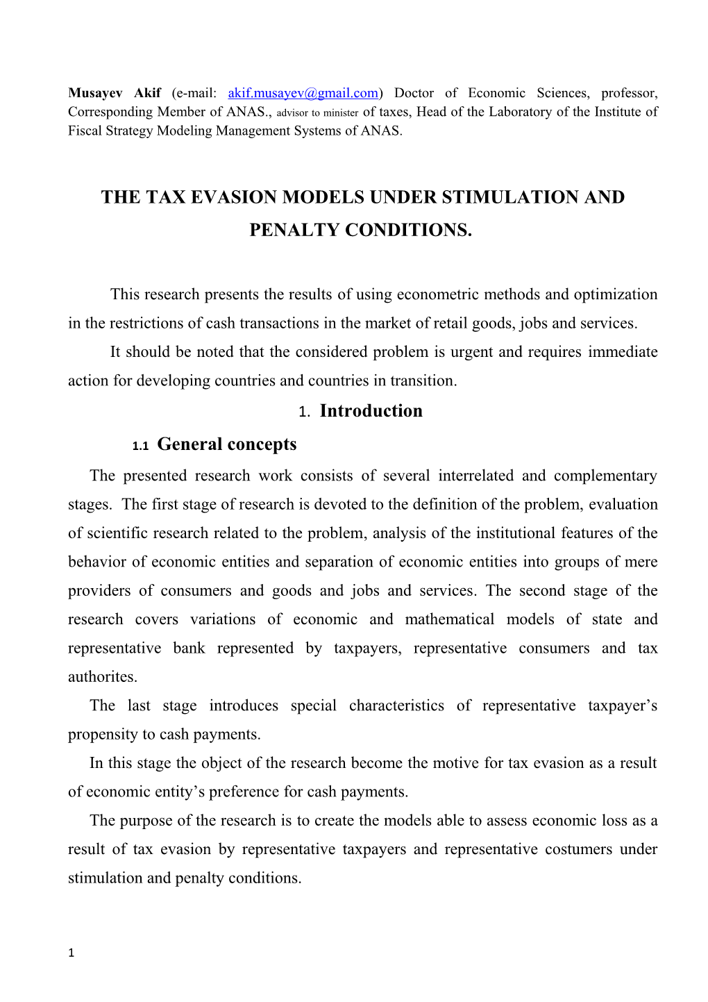 The Tax Evasion Models Under Stimulation and Penalty Conditions