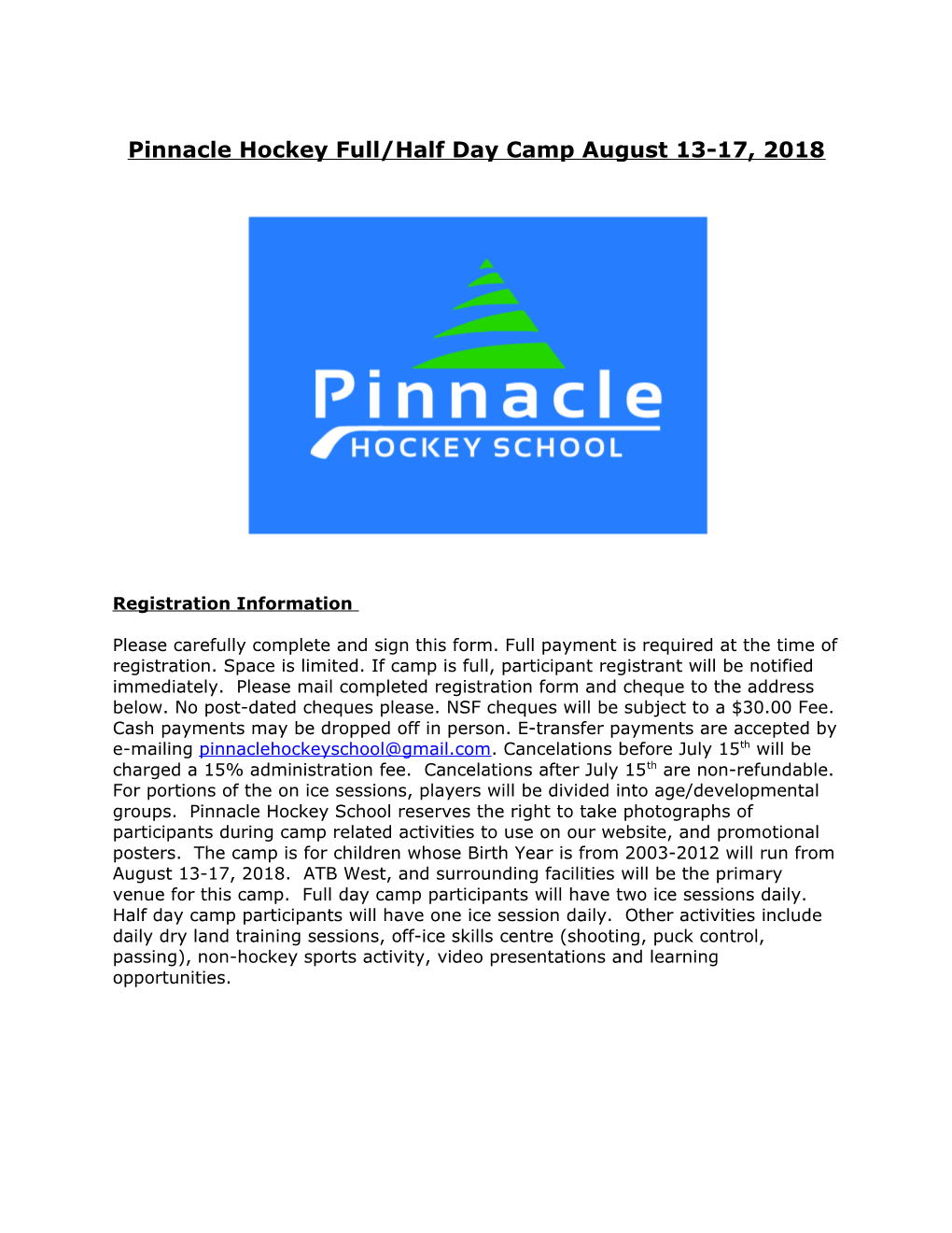 Pinnacle Hockey Full/Half Day Camp August 13-17, 2018