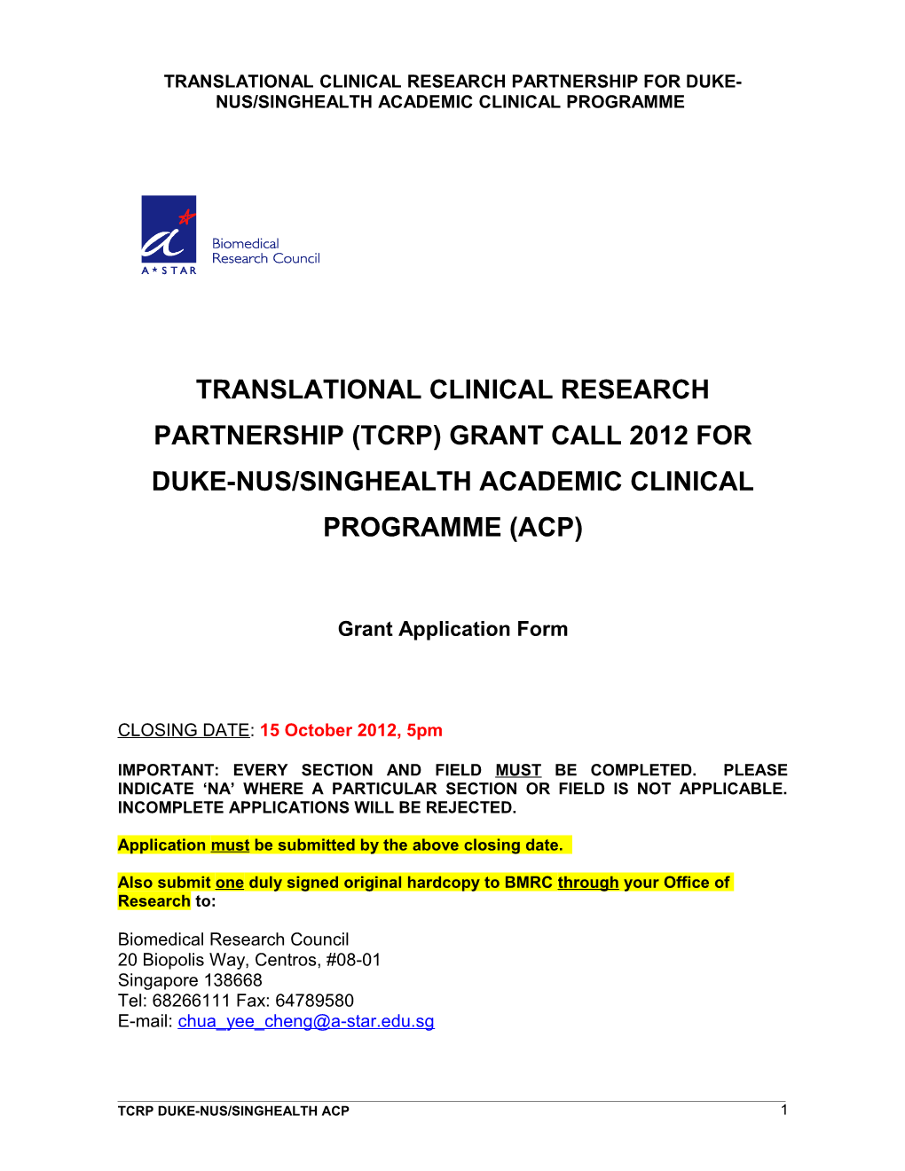 Translational Clinical Research Partnership for Duke-Nus/Singhealth Academic Clinical