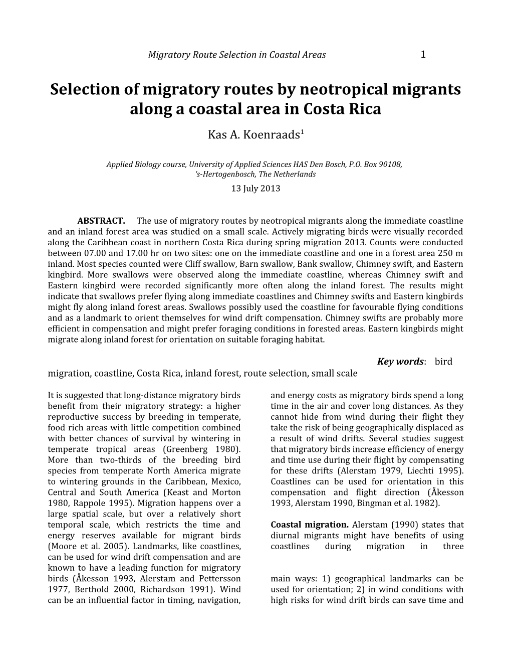 Selection of Migratory Routes by Neotropical Migrants Alonga Coastal Area in Costa Rica