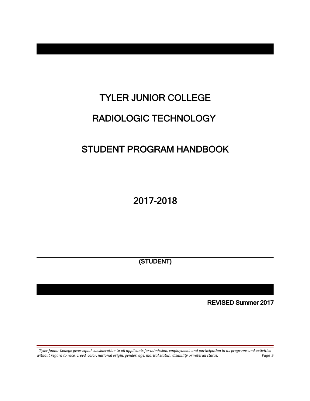 Tyler Junior College * Radiology Technology Program * General Section