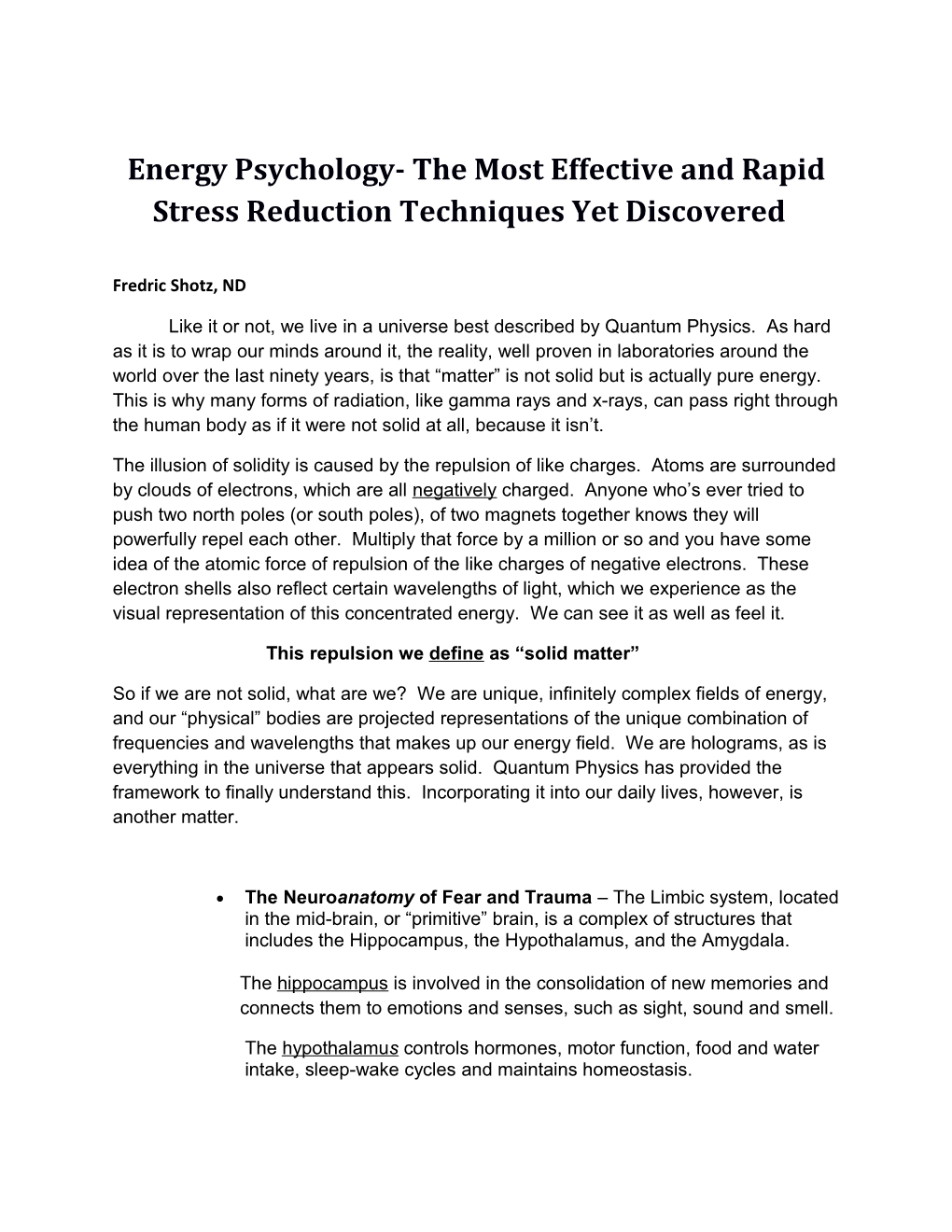 Energy Psychology- the Most Effective and Rapid Stress Reduction Techniques Yet Discovered