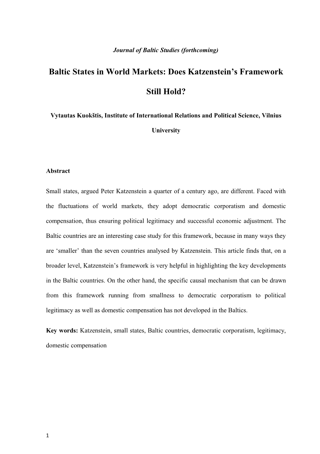 Baltic States in World Markets: Does Katzenstein S Framework Still Hold