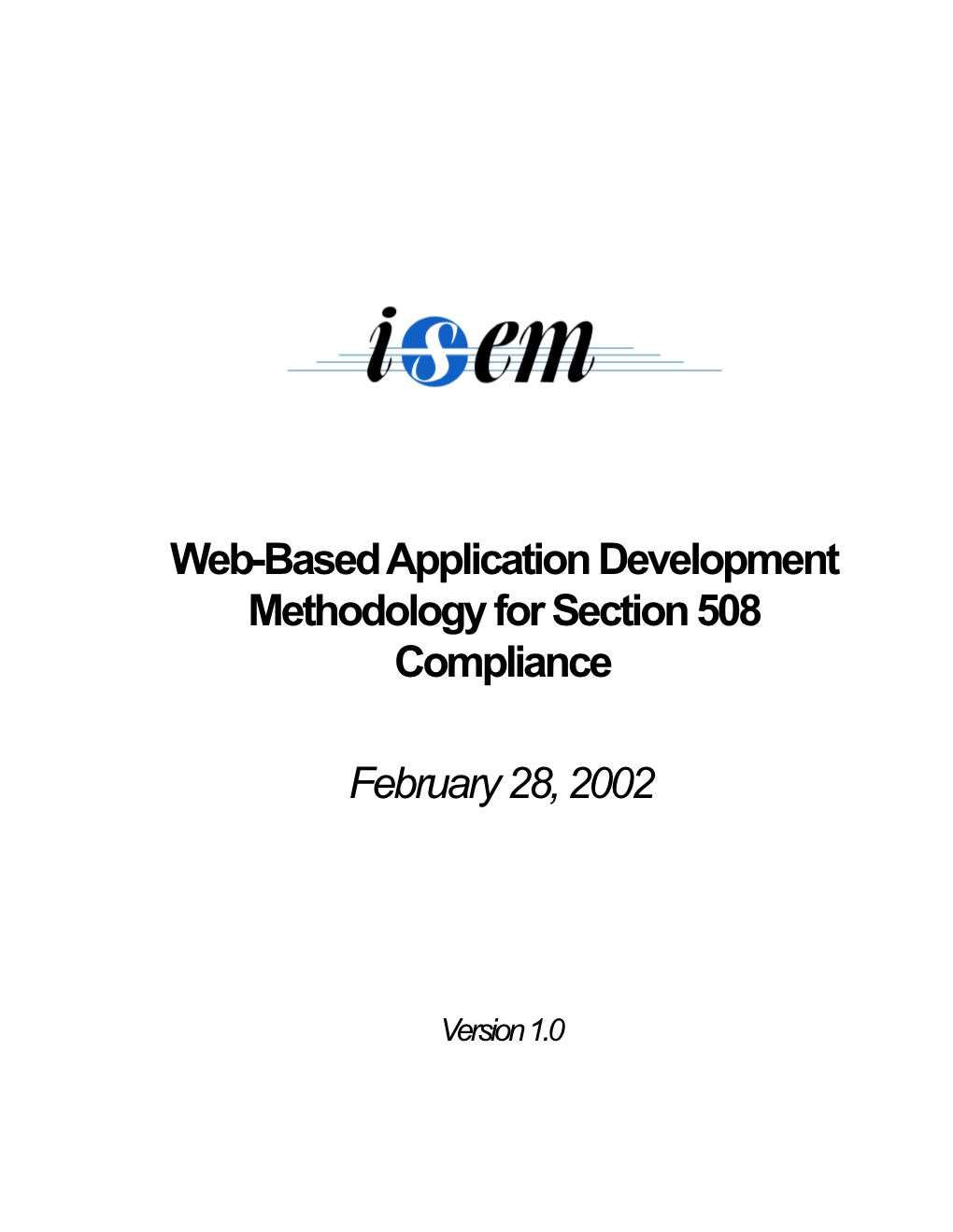 Section 508 Compliance Approach for Web-Based Applications