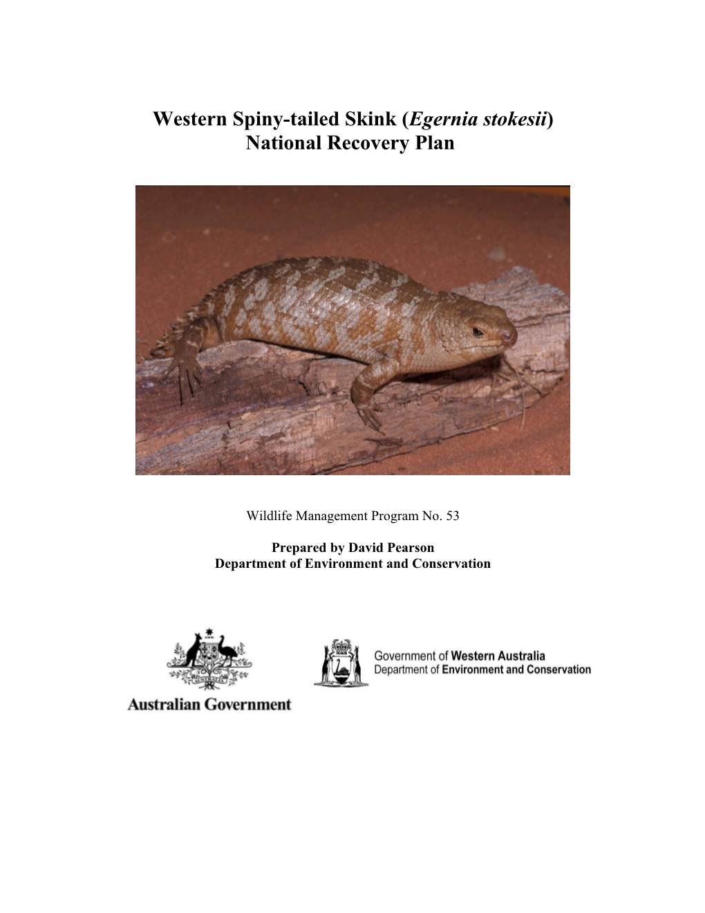 Western Spiny-Tailed Skink (Egernia Stokesii) National Recovery Plan