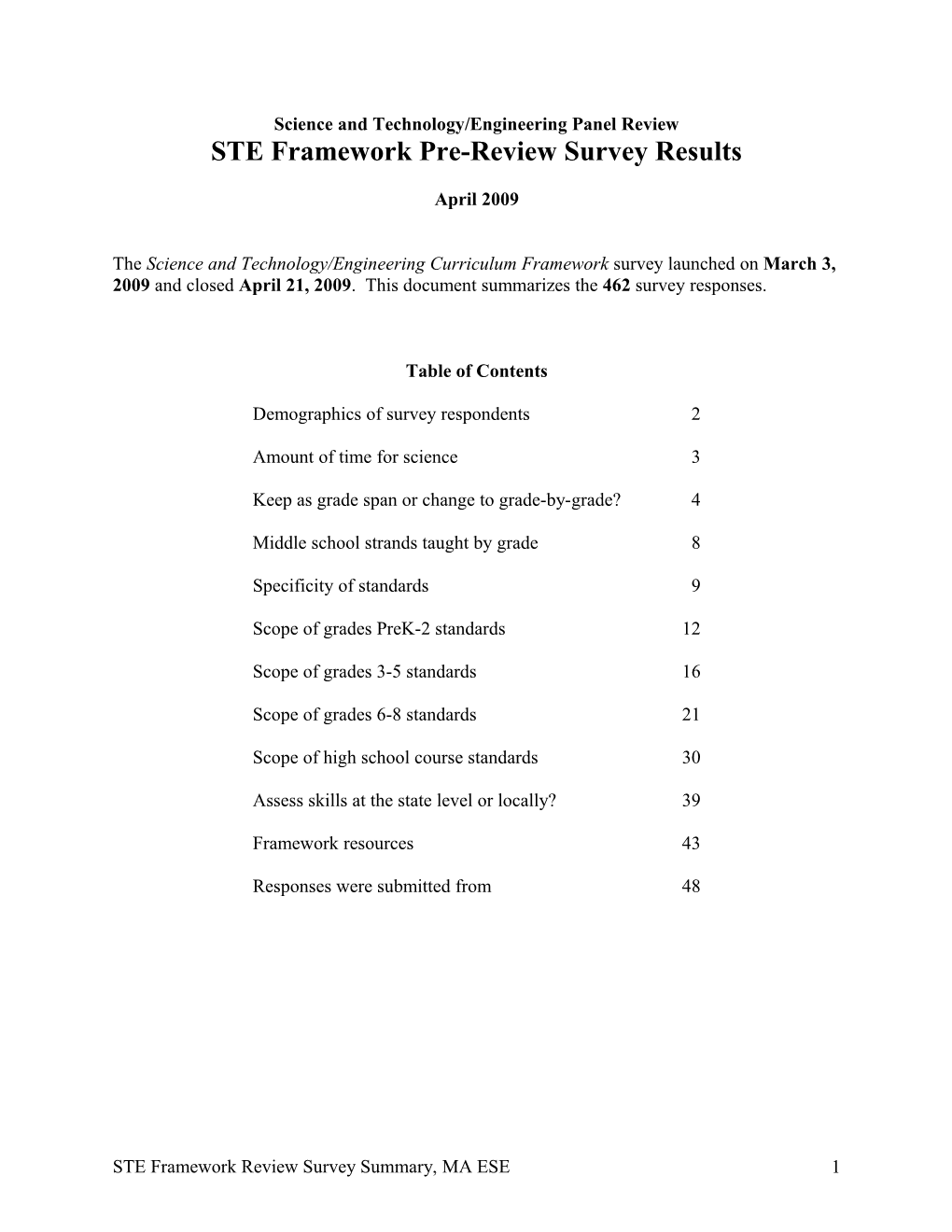 Science and Technology/Engineering Curriculum Framework Pre-Review Survey Report 2009