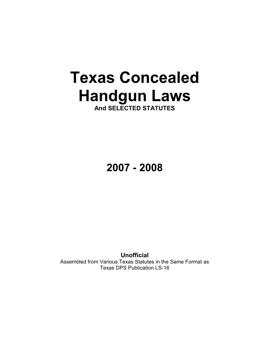 Assembled from Various Texas Statutes in the Same Format As