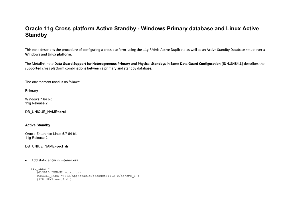 Oracle 11G Cross Platform Active Standby - Windows Primary Database and Linux Active Standby