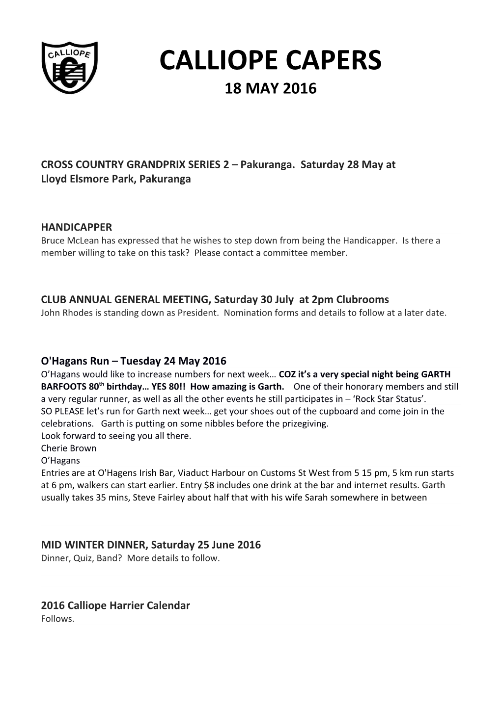 CROSS COUNTRY GRANDPRIX SERIES 2 Pakuranga. Saturday 28 May At