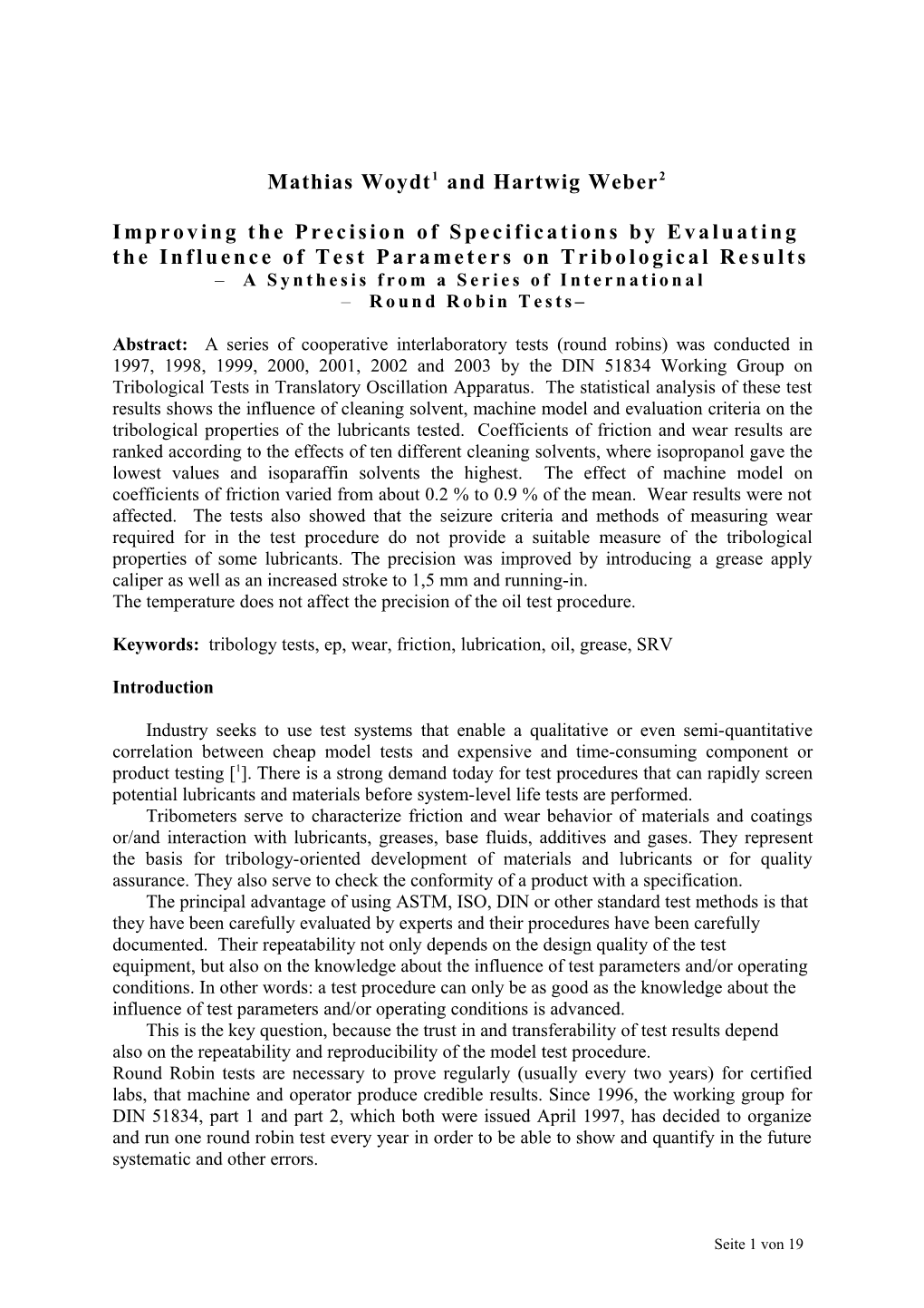 ASTM D2 Symposium on Bench Testing of the Lubrication and Wear Properties of Industrial