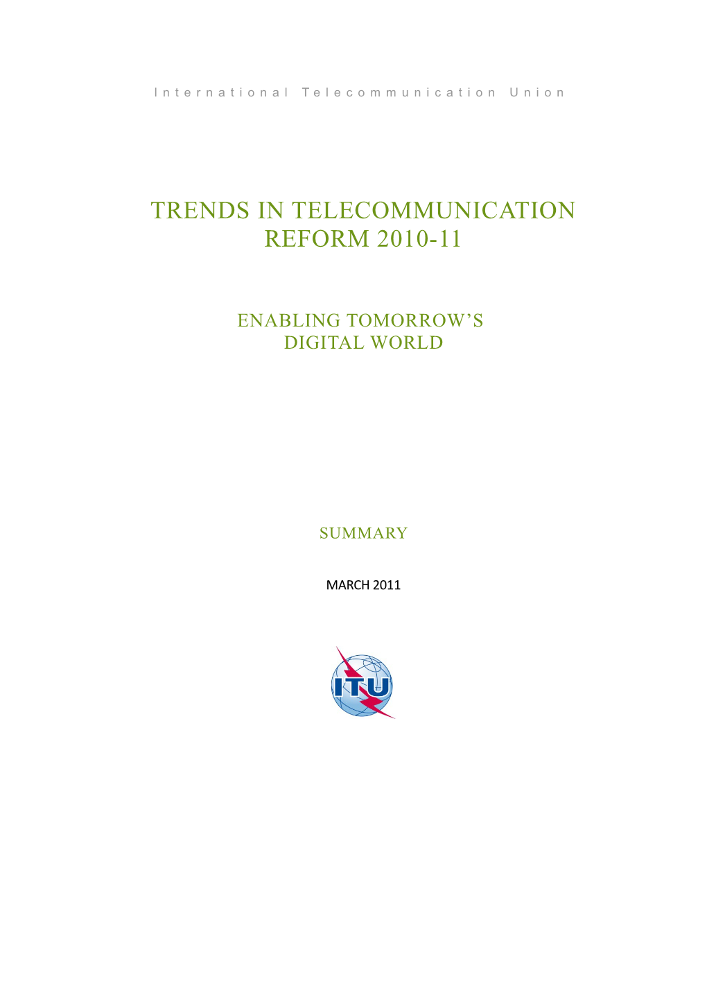 Trends in Telecommunication Reform 2010-11