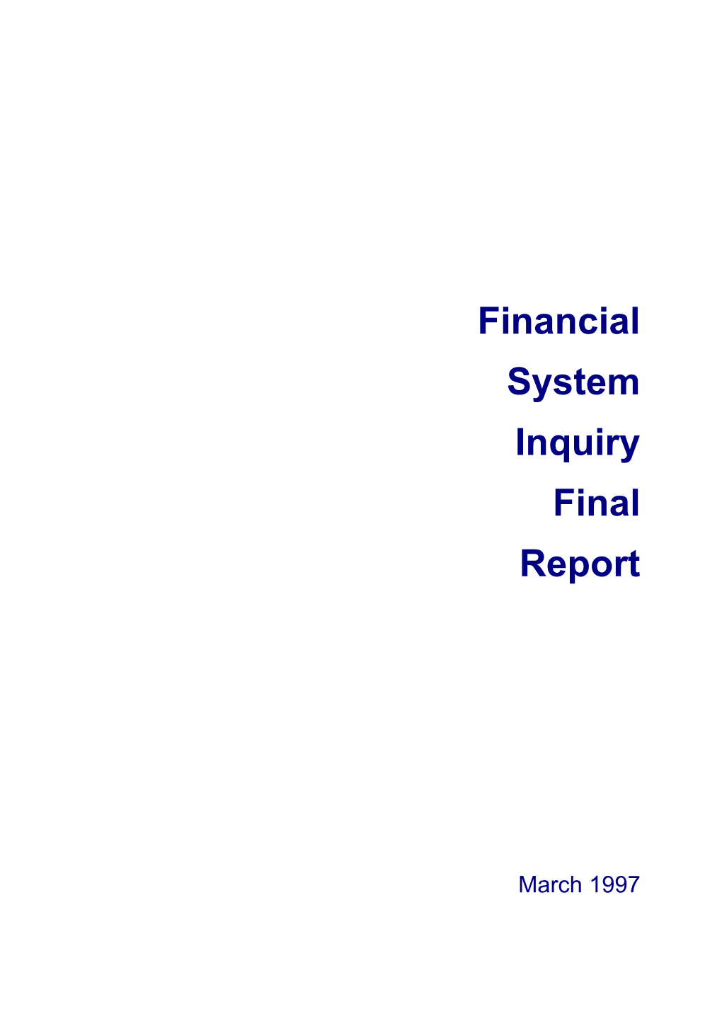 Financial System Inquiry (Wallis Report) - Final Report Title