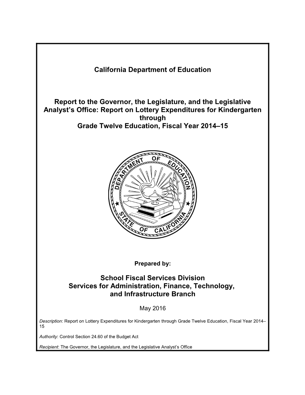 Report on Lottery Expenditures 2014-15 - Lottery (CA Dept of Education)