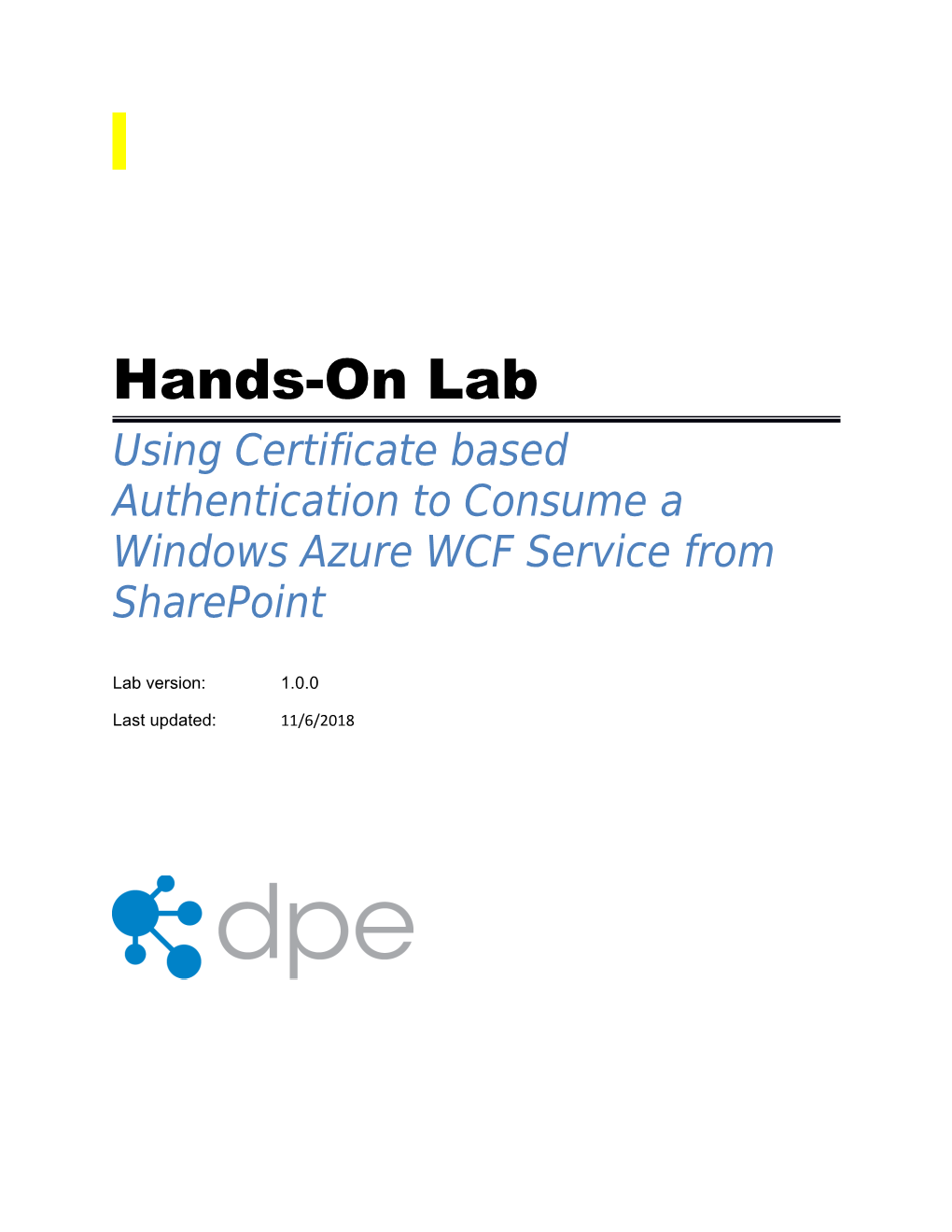 Using Certificate Based Authentication to Consume a Windows Azure WCF Service from Sharepoint