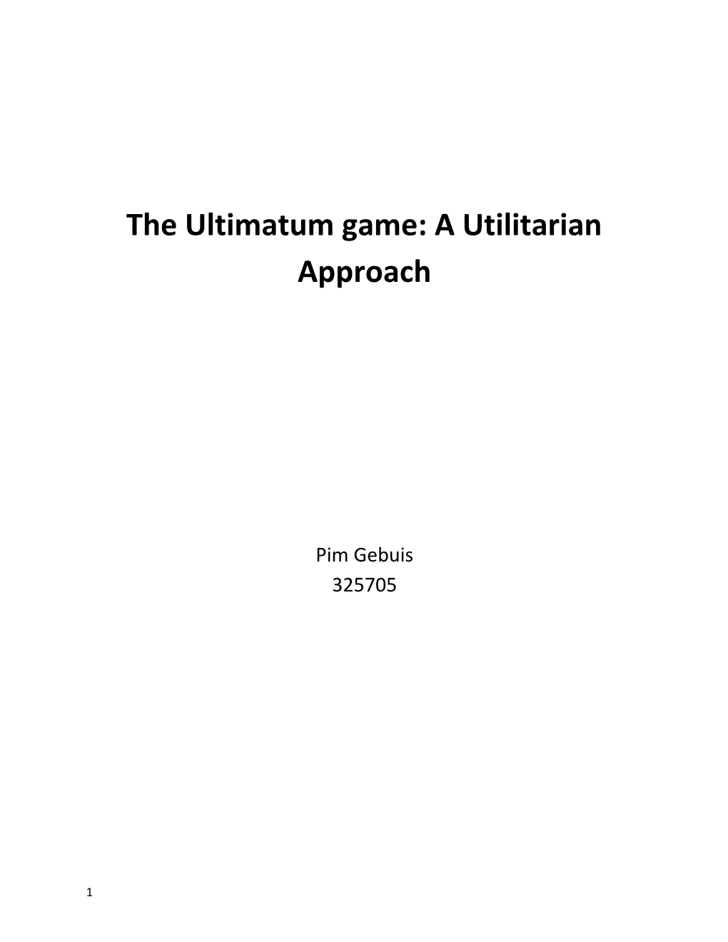 The Ultimatum Game: a Utilitarian Approach