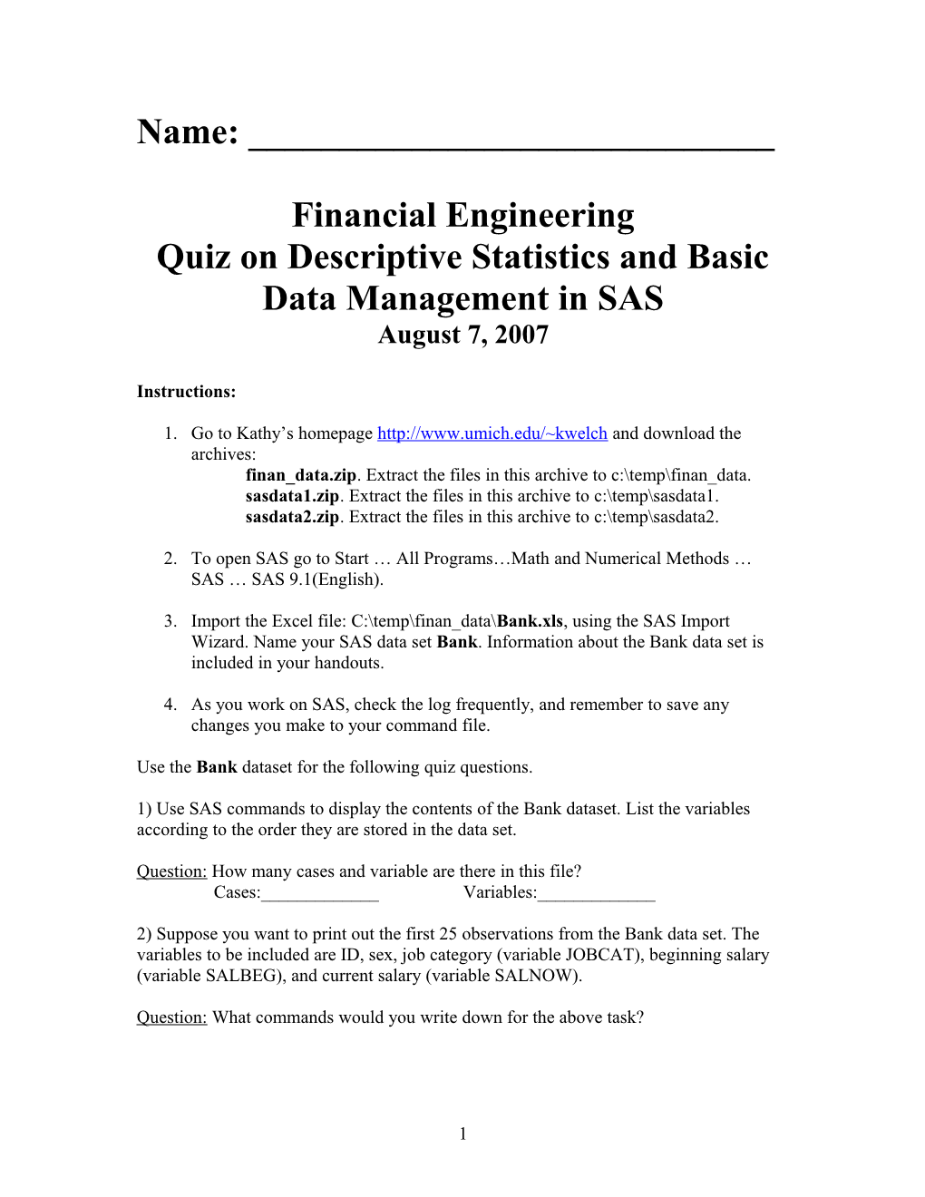 Quiz on Descriptive Statistics and Basic Data Management in SAS