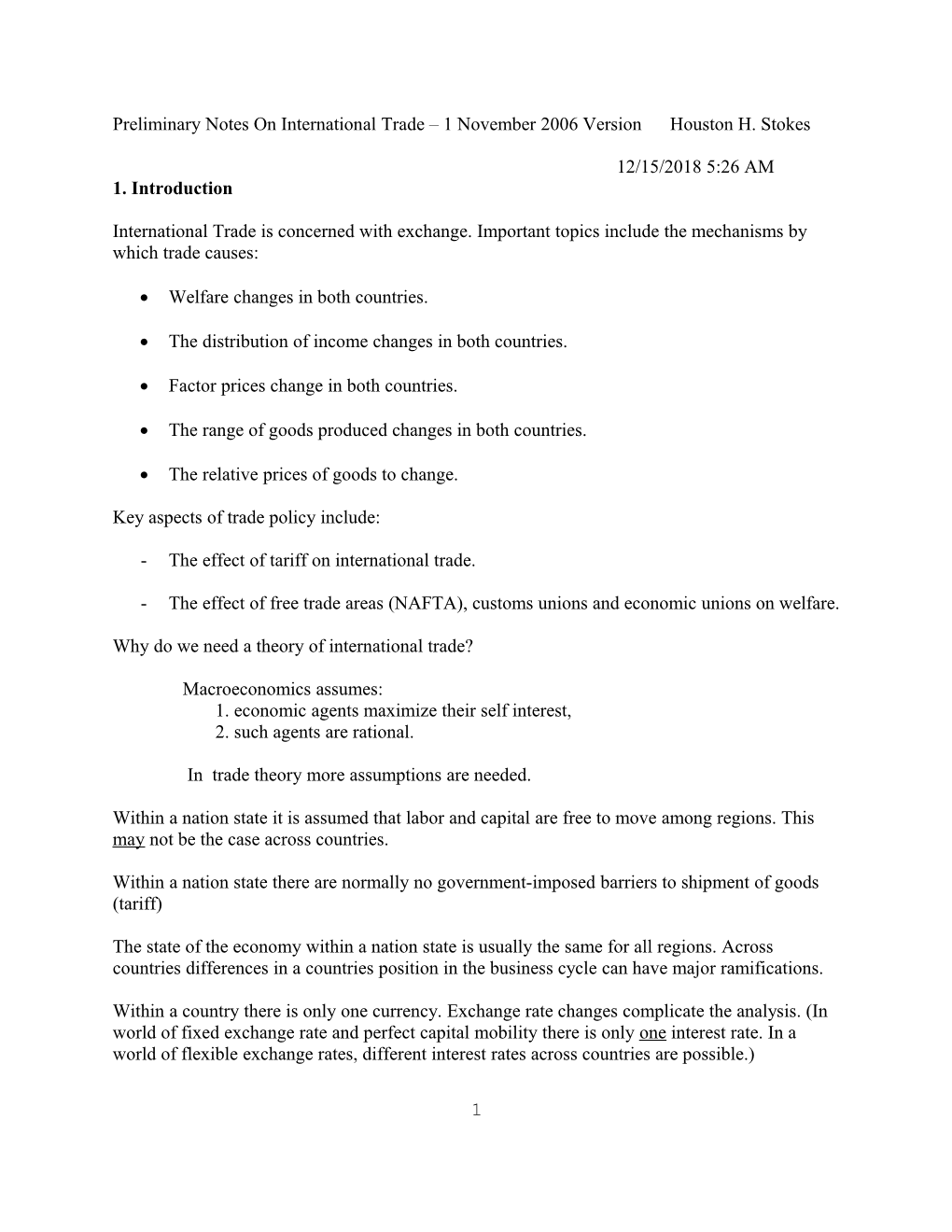 Preliminary Notes on International Trade 1 November 2006 Version Houston H. Stokes