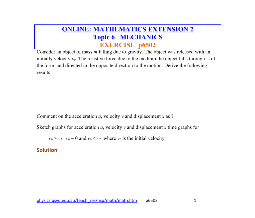 Mathematics Extension 2, 4 Units Maths, Mechanics, Friction, Drag Force, Resistive Force