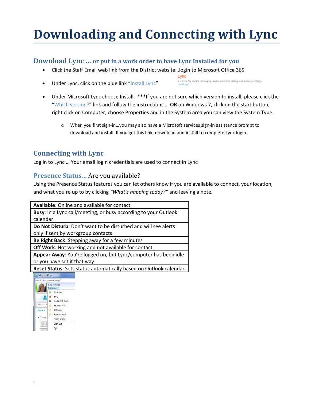 Download Lync Or Put in a Work Order to Have Lync Installed for You