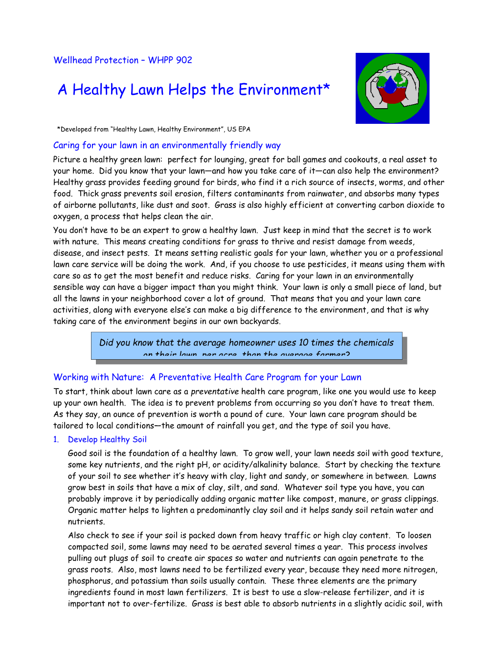*Developed from Healthy Lawn, Healthy Environment , US EPA