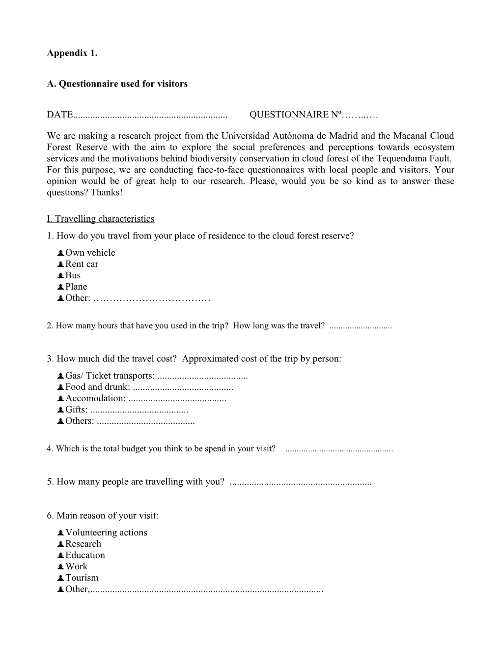 A. Questionnaire Used for Visitors
