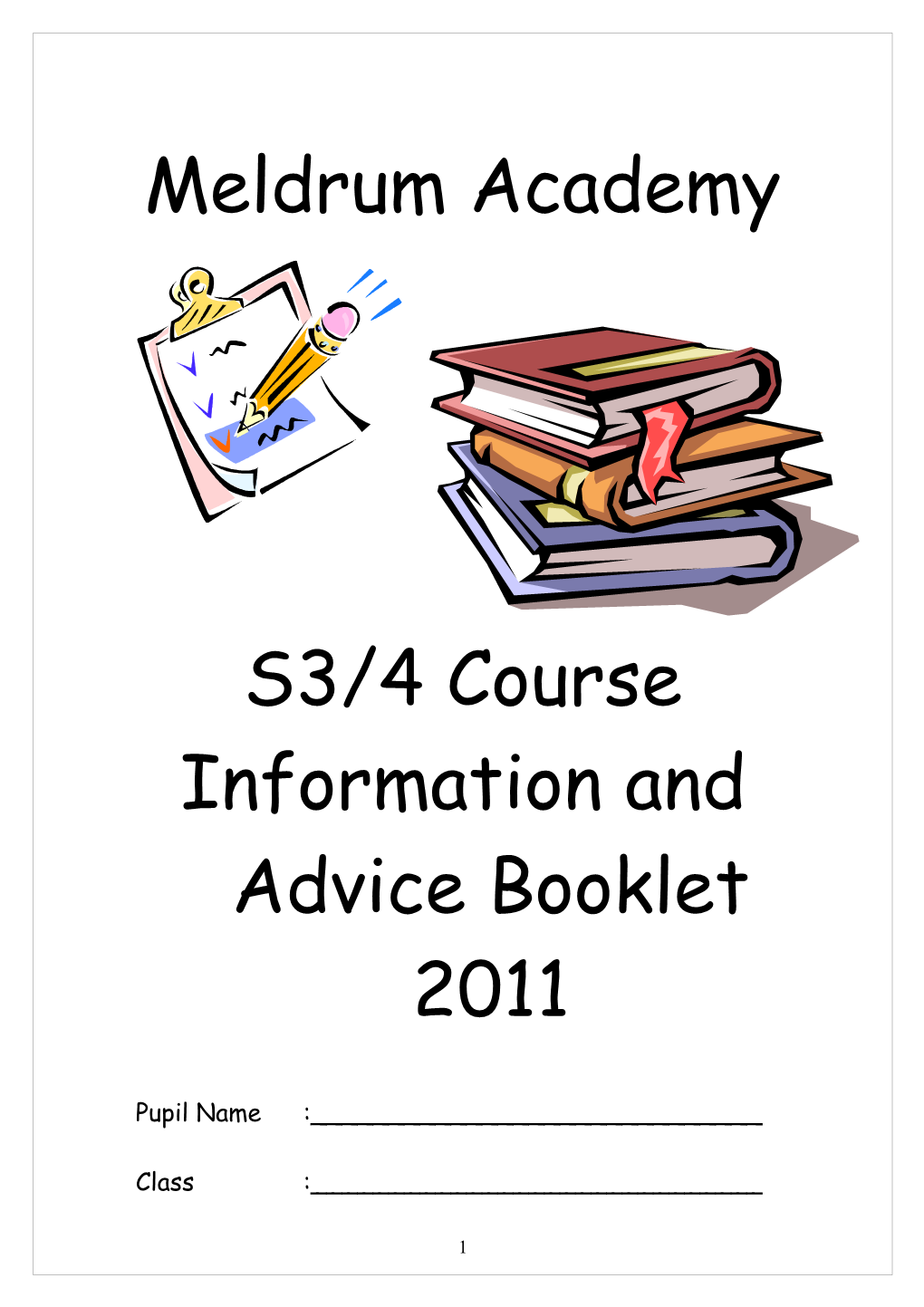 Information and Advice Booklet 2011