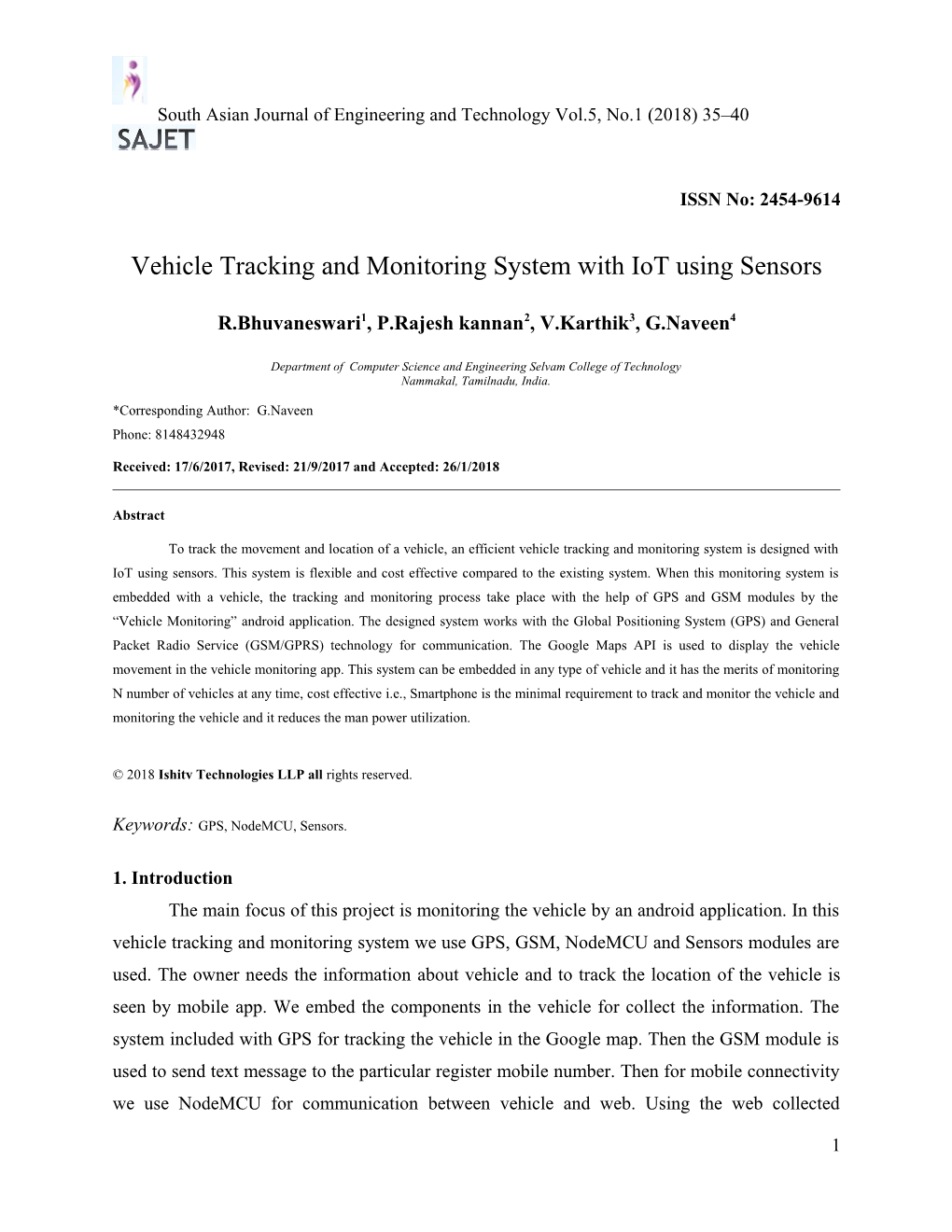 Vehicle Tracking and Monitoring System with Iot Using Sensors