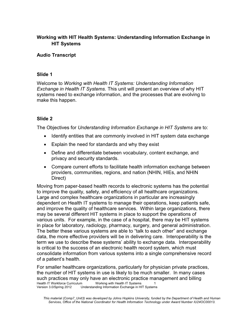 Working with HIT Health Systems: Understanding Information Exchange in HIT Systems