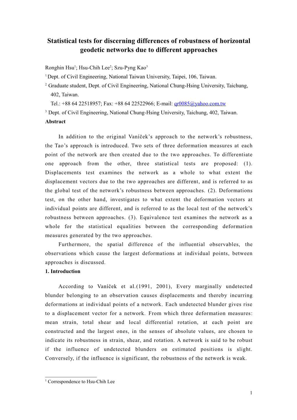 Statistical Tests for Discerning Differences of Robustness of Horizontal Geodetic Networks