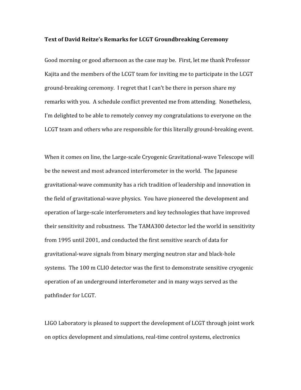 Text of David Reitze S Remarks for LCGT Groundbreaking Ceremony