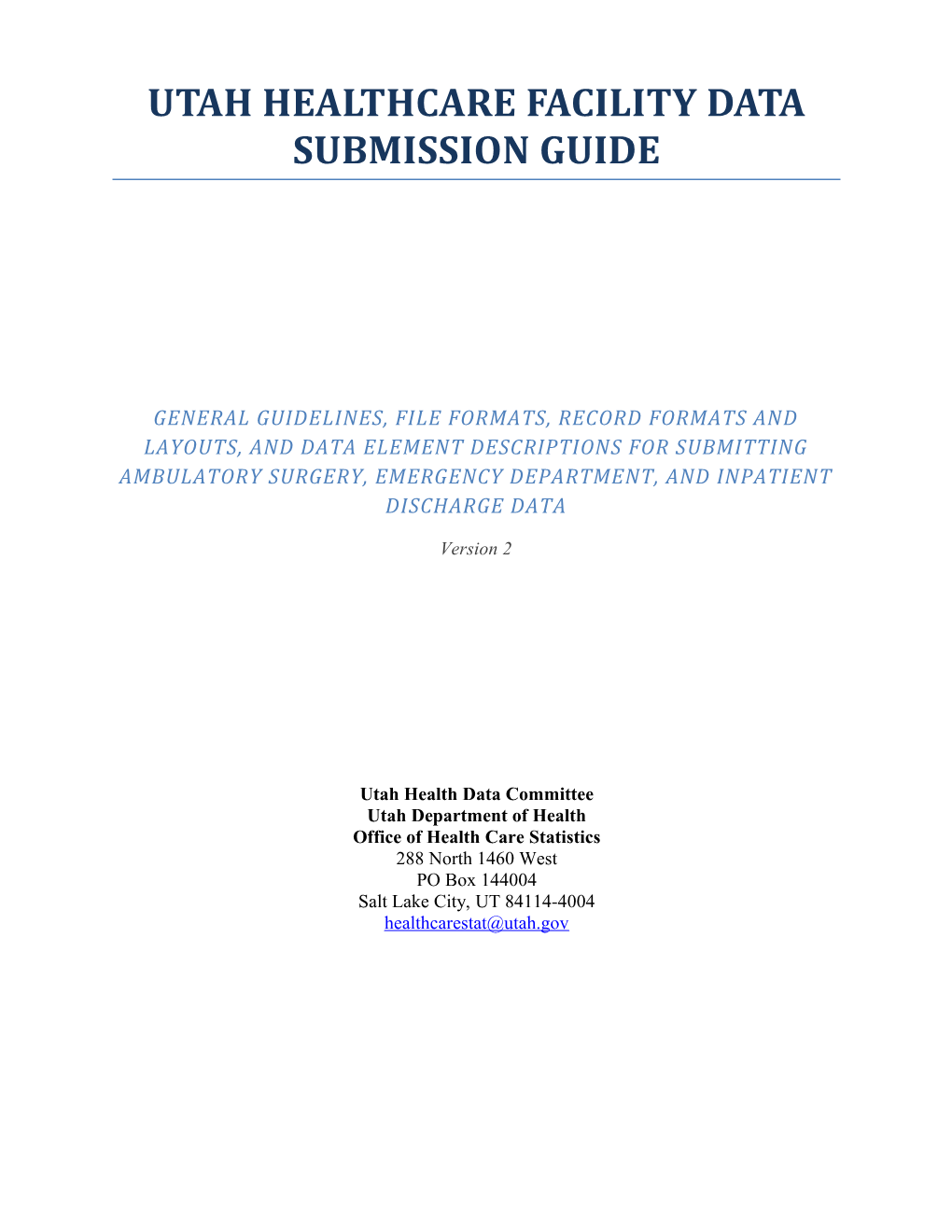 Utah Healthcare Facility Data Submission Guide