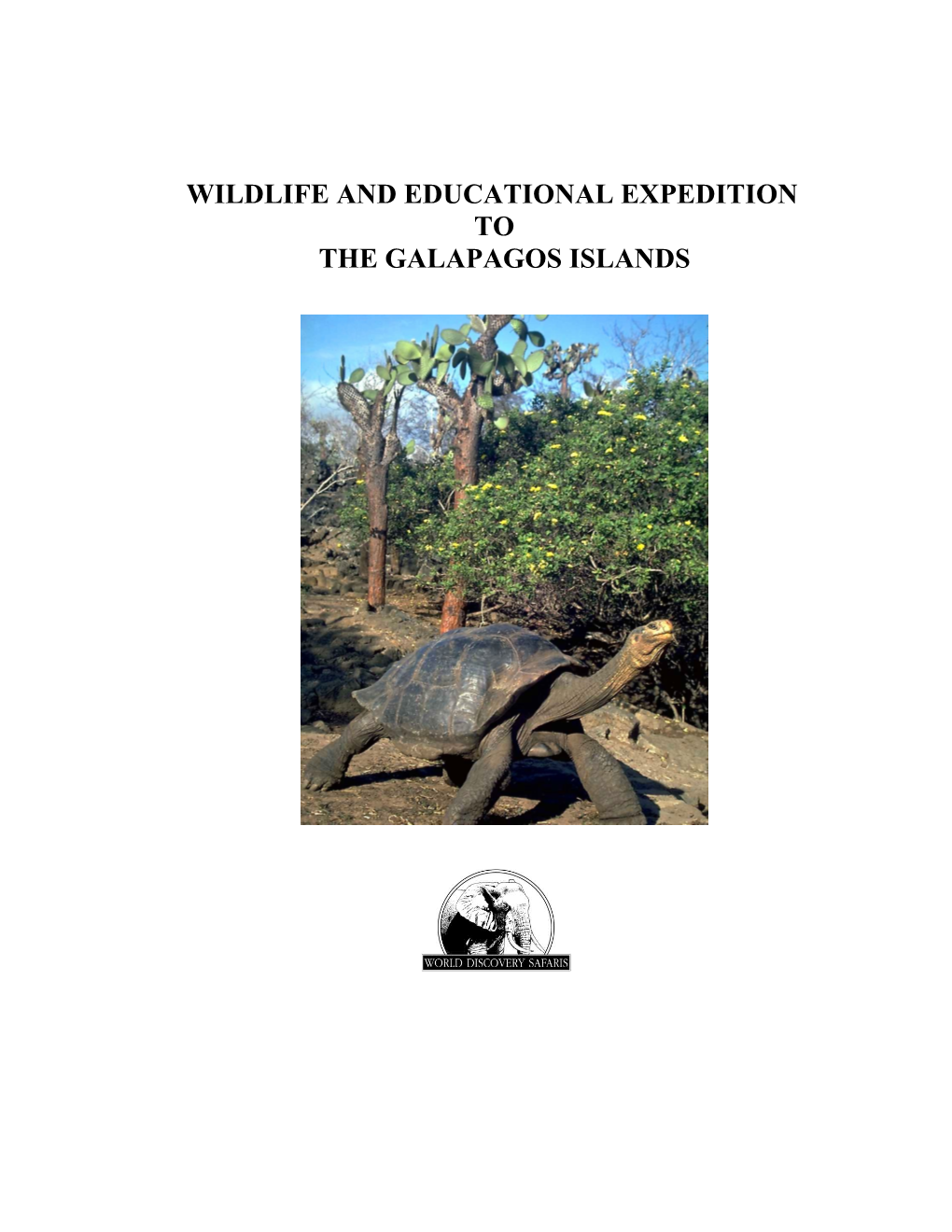 Wildlife and Educational Expedition