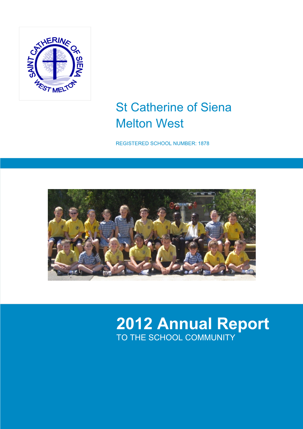 2012 Annual Report Primary Template V1 Blue