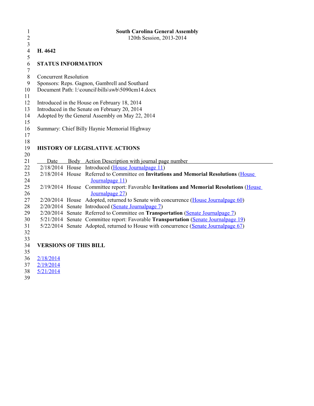 2013-2014 Bill 4642: Chief Billy Haynie Memorial Highway - South Carolina Legislature Online