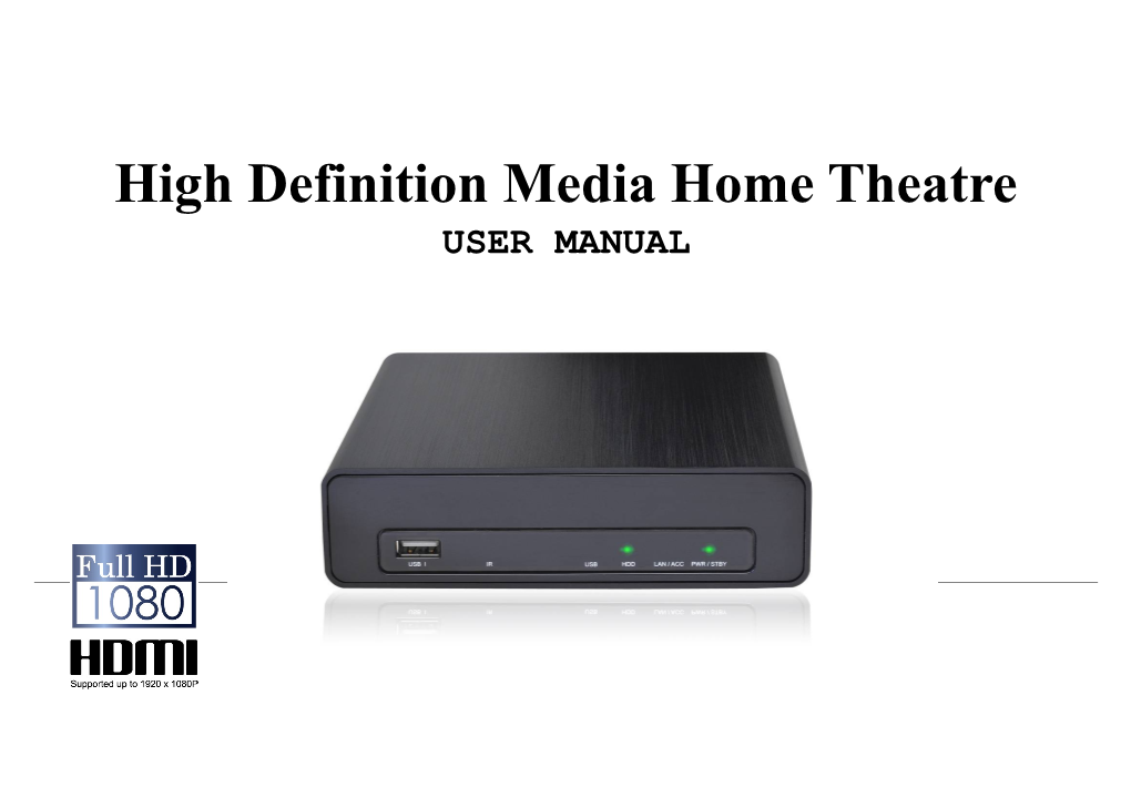 High Definition Media Home Theatre