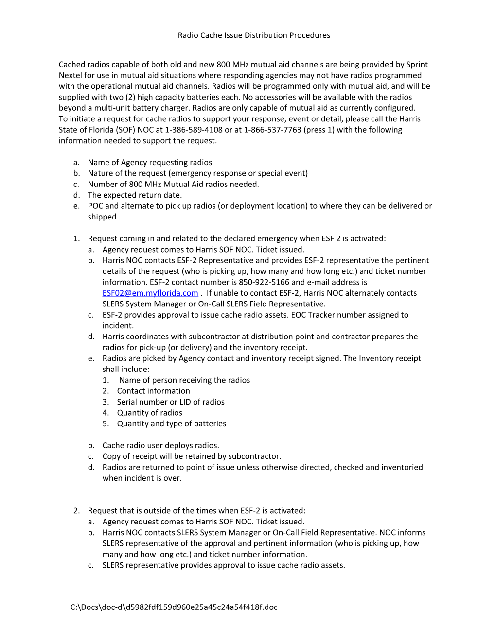 Radio Cache Issue Distribution Procedures