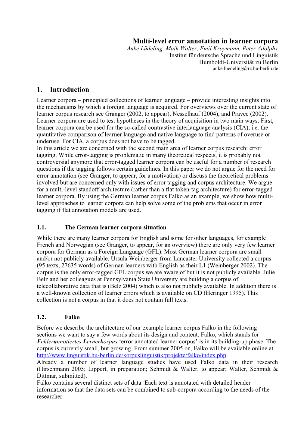 M Ulti-Level Error Annotation in Learner Corpora