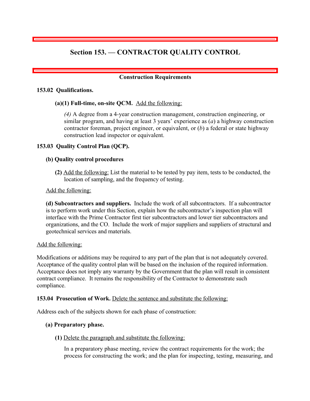 Section 153. CONTRACTOR QUALITY CONTROL