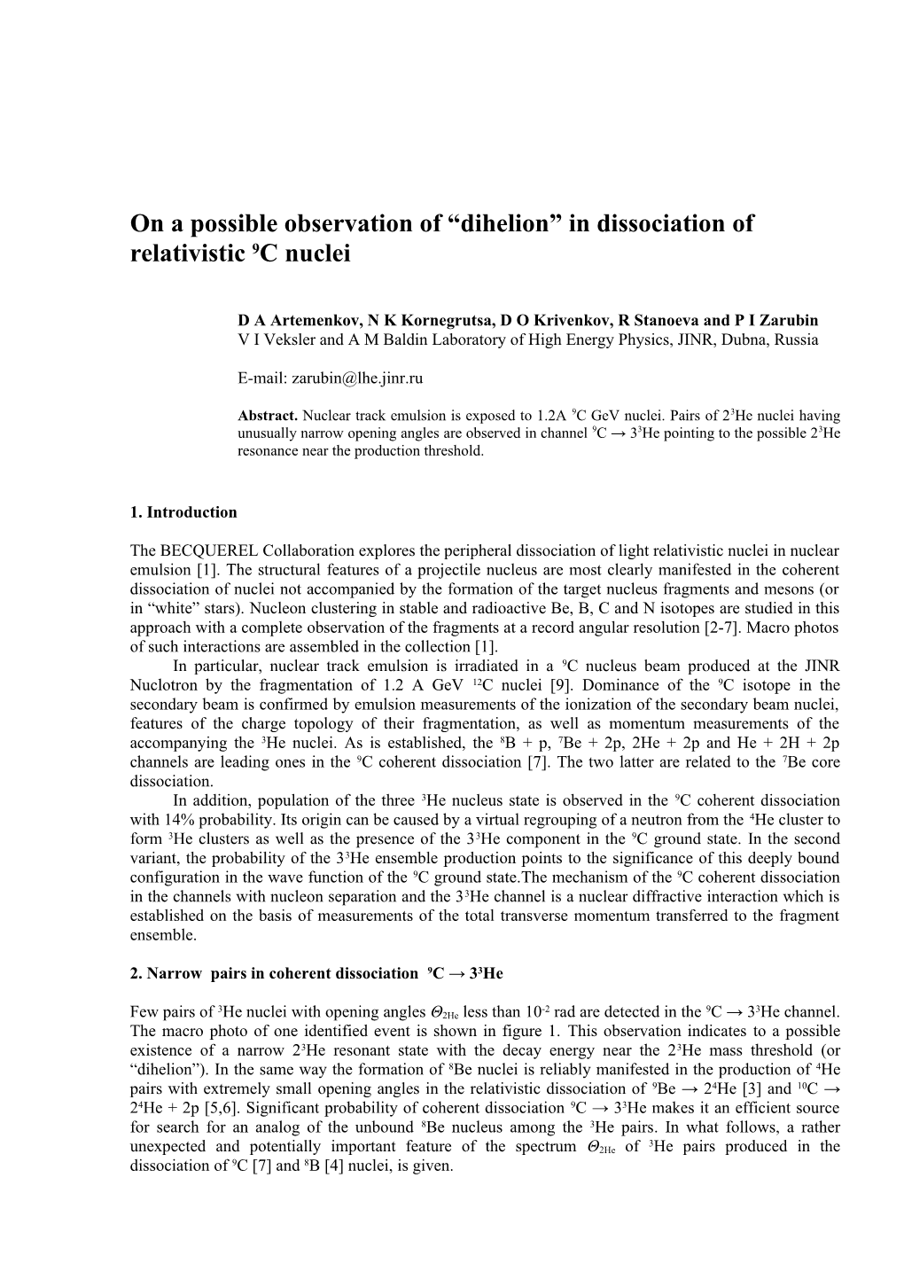 On a Possible Observation of Dihelion in Dissociation of Relativistic 9C Nuclei