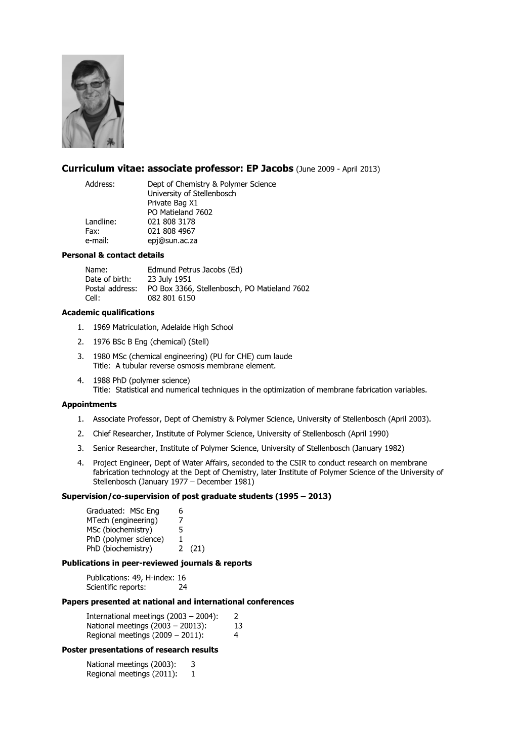 Curriculum Vitae: Associate Professor: EP Jacobs (June 2009- April 2013)