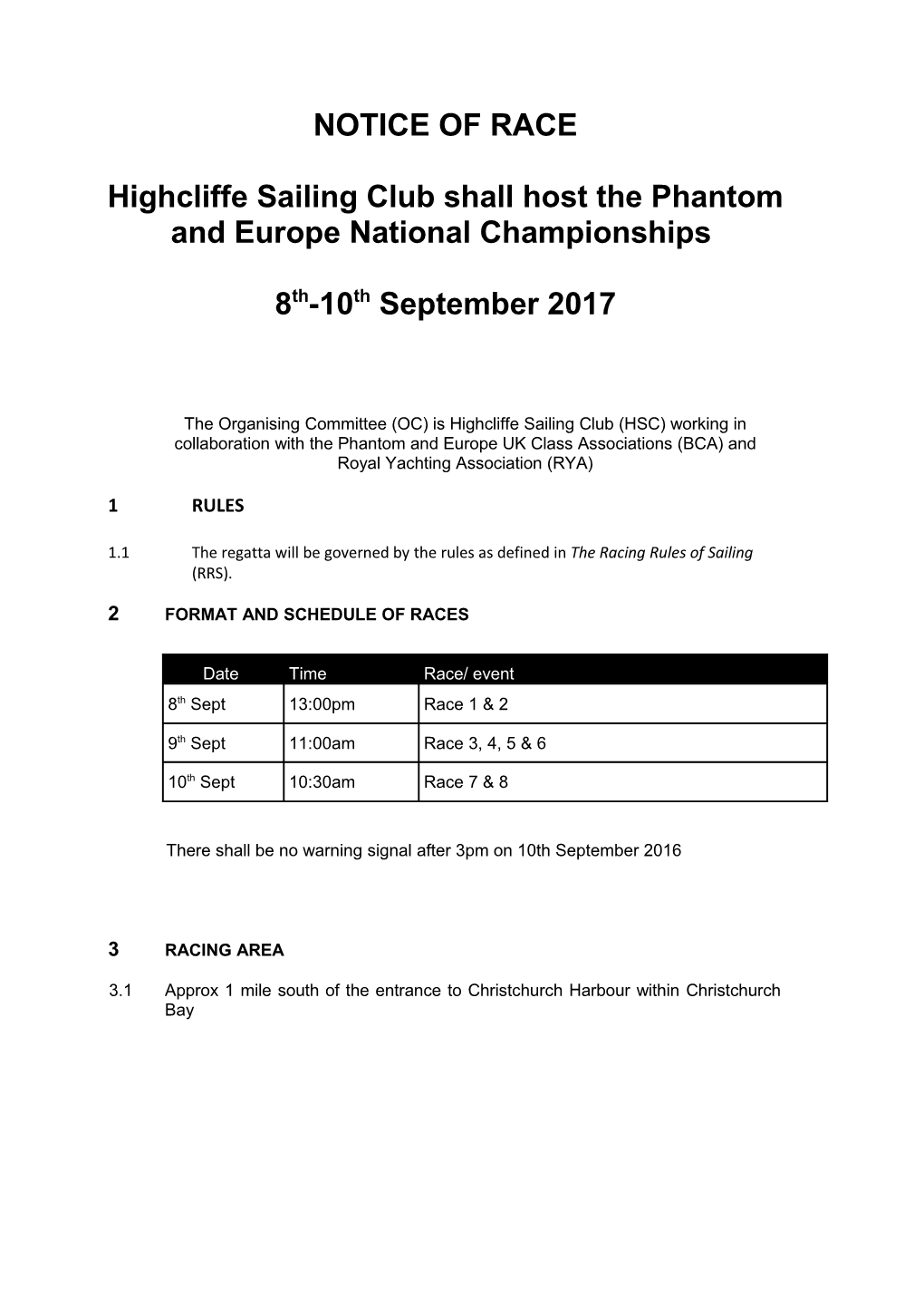 Highcliffe Sailing Club Shall Host the Phantom and Europe National Championships