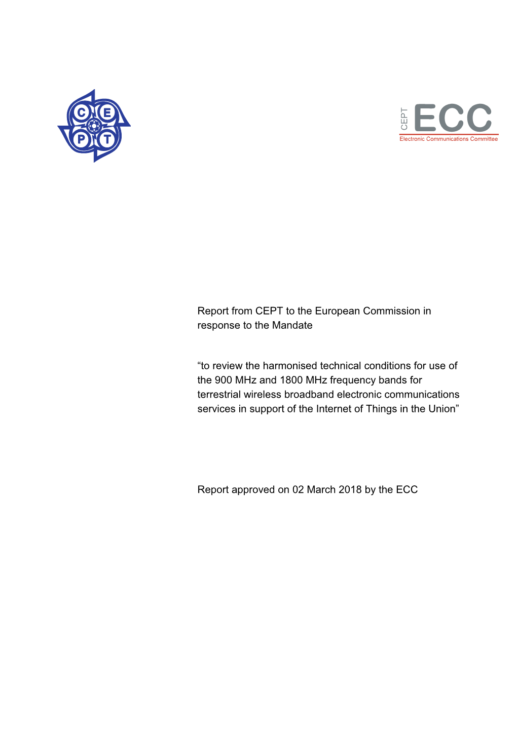 Report from CEPT to the European Commission in Response to the Mandate