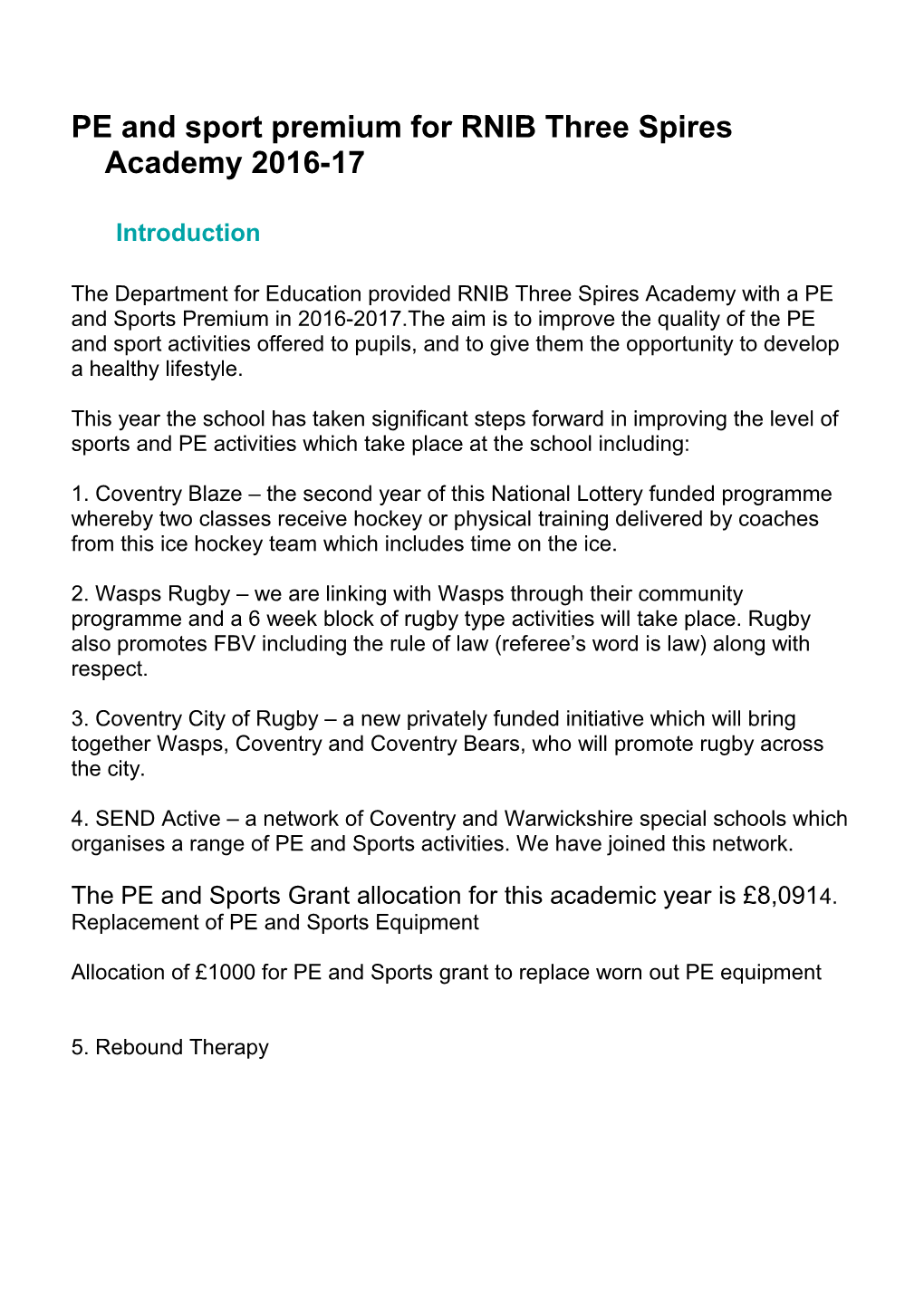 PE and Sport Premium for RNIB Three Spires Academy 2016-17