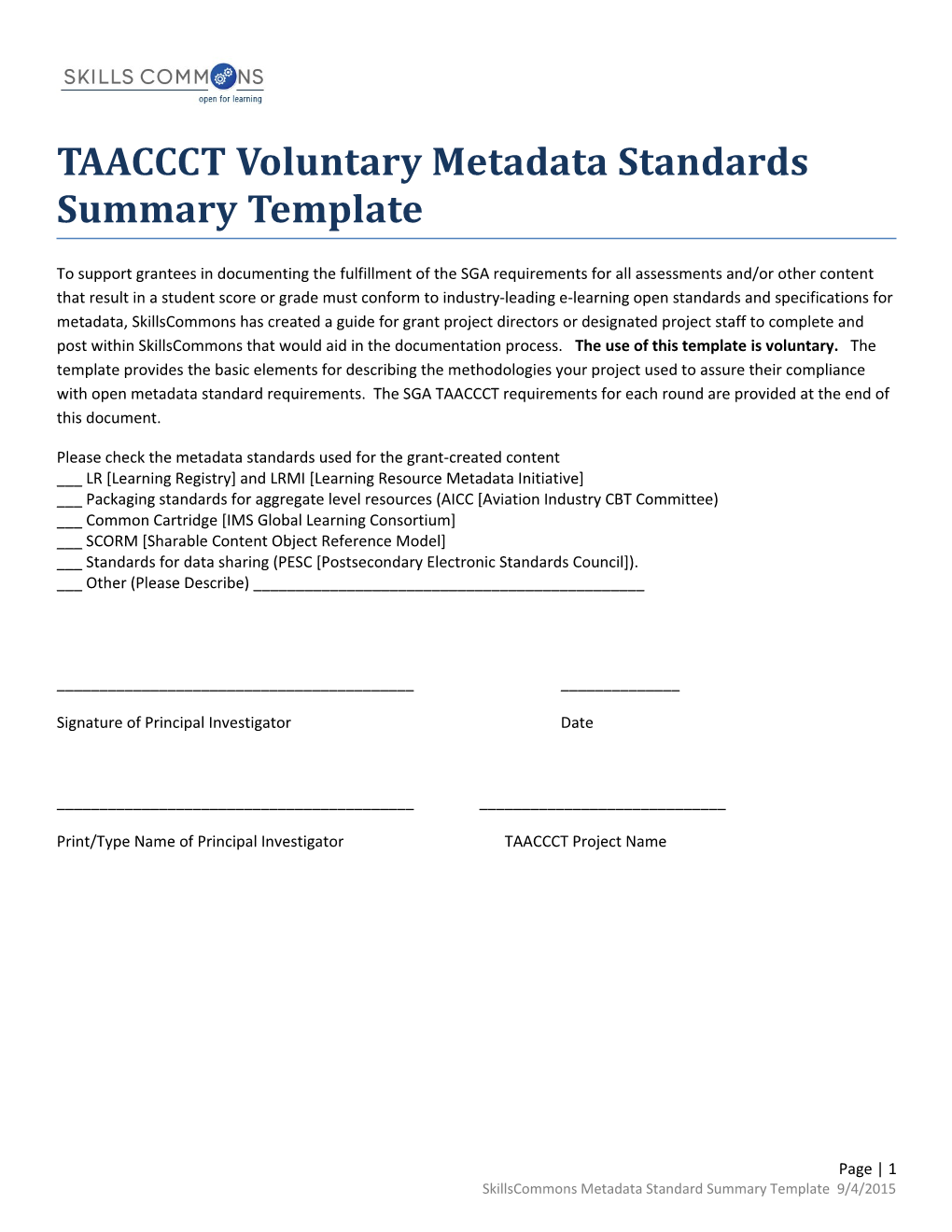 TAACCCT Voluntary Metadata Standards Summary Template